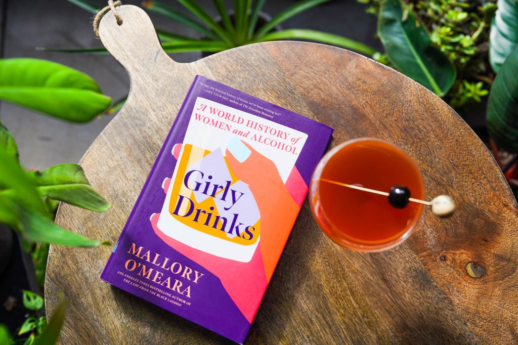 Girly Drinks: A World History of Women and Alcohol – July 31st